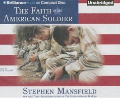 The Faith of the American Soldier - Mansfield, Stephen