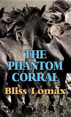 The Phantom Corral - Lomax, Bliss