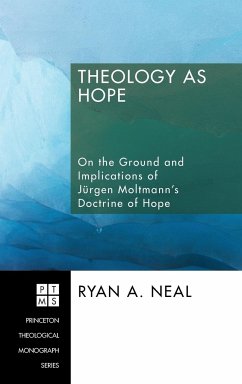 Theology as Hope - Neal, Ryan A.