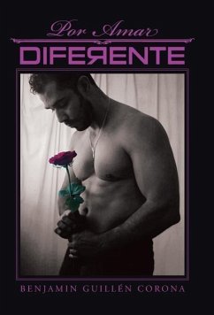 Por amar diferente - Corona, Benjamín Guillén