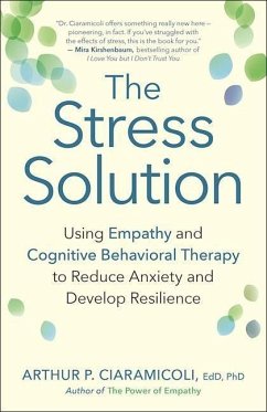 The Stress Solution - Ciaramicoli, Arthur P.