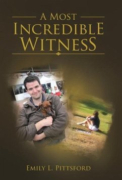 A Most Incredible Witness