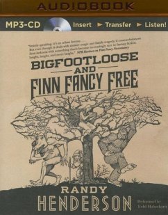 Bigfootloose and Finn Fancy Free - Henderson, Randy