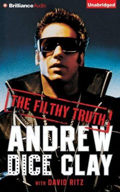 The Filthy Truth - Clay, Andrew Dice