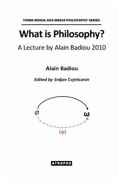 What is Philosophy? A Lecture by Alain Badiou 2010 - Badiou, Alain