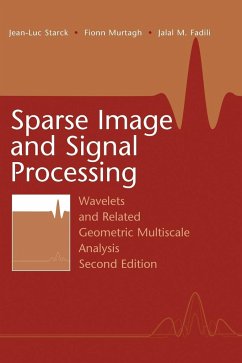 Sparse Image and Signal Processing - Starck, Jean-Luc; Murtagh, Fionn; Fadili, Jalal
