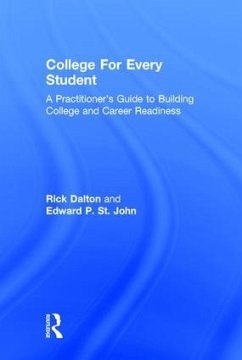 College For Every Student - Dalton, Rick; St John, Edward P