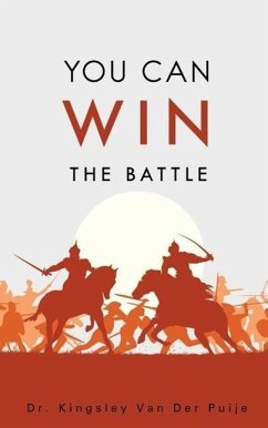 You Can Win the Battle - Puije, Kingsley van der