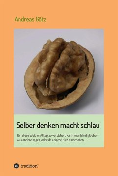 Selber denken macht schlau (eBook, ePUB) - Götz, Andreas