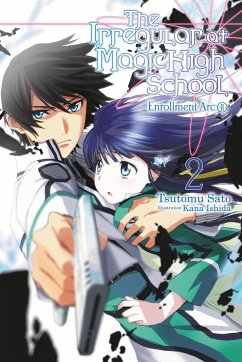 The Irregular at Magic High School, Vol. 2 (Light Novel) - Satou, Tsutomu