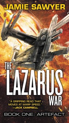 The Lazarus War: Artefact - Sawyer, Jamie