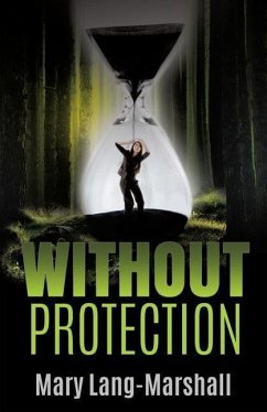Without Protection - Lang-Marshall, Mary