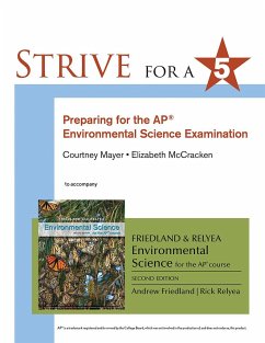Strive for 5: Preparing for the Ap(r) Environmental Science Exam - Friedland, Andrew; Relyea, Rick