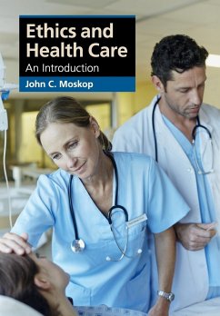 Ethics and Health Care - Moskop, John C.