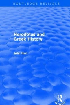 Herodotus and Greek History (Routledge Revivals) - Hart, John