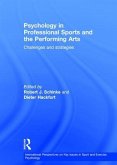 Psychology in Professional Sports and the Performing Arts