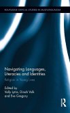 Navigating Languages, Literacies and Identities Navigating Languages, Literacies and Identities