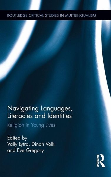Navigating Languages, Literacies and Identities Navigating Languages, Literacies and Identities