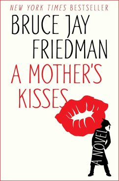 A Mother's Kisses - Friedman, Bruce Jay