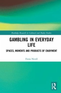 Gambling in Everyday Life - Nicoll, Fiona