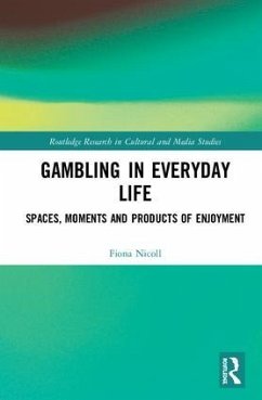 Gambling in Everyday Life - Nicoll, Fiona Jean