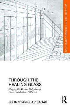 Through the Healing Glass - Sadar, John Stanislav