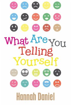 What Are You Telling Yourself - Daniel, Hannah