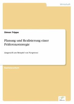 Planung und Realisierung einer Präferenzstrategie - Trippe, Simon