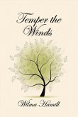 Temper the Winds