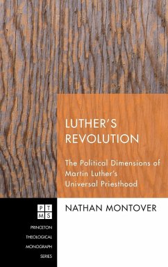 Luther's Revolution - Montover, Nathan
