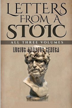 Letters From a Stoic - Seneca, Lucius Annaeus