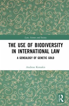 The Use of Biodiversity in International Law - Kotsakis, Andreas