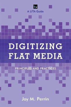 Digitizing Flat Media - Perrin, Joy M.