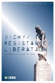 Vichy, Resistance, Liberation (eBook, PDF)