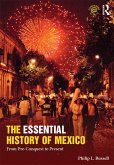 The Essential History of Mexico (eBook, ePUB)