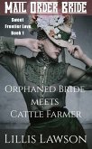 Orphaned Bride Meets Cattle Farmer (Colorado Cowboys Looking For Love, #1) (eBook, ePUB)