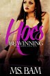Hoes Be Winning: Hoes Need Love Too... - Bild 1