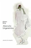 Aberwitz - Ungereimtes