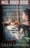Orphaned Bride Meets Cowboy Living In A Tiny Cabin (Colorado Cowboys Looking For Love, #2) (eBook, ePUB)