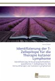 Identifizierung der T-Zellepitope für die Therapie kutaner Lymphome