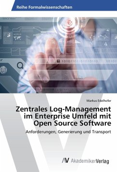 Zentrales Log-Management im Enterprise Umfeld mit Open Source Software - Edelhofer, Markus