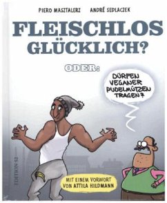 Fleischlos glücklich? - Masztalerz, Piero;Sedlaczek, André