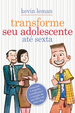 Cover Transforme seu adolescente até sexta (eBook, ePUB)
