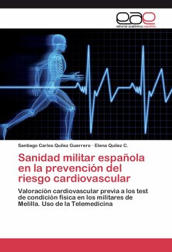 Sanidad militar española en la prevención del riesgo cardiovascular - Quílez Guerrero, Santiago Carlos;Quílez C., Elena