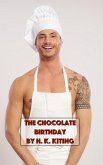 The Chocolate Birthday (eBook, ePUB) The Chocolate Birthday (eBook, ePUB)