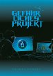 Gefährliches Projekt - Bild 1