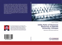 Utility Ratio of Electronic Resources at Mekelle University, Ethiopia