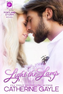 Light the Lamp (Portland Storm, #4) (eBook, ePUB) - Gayle, Catherine