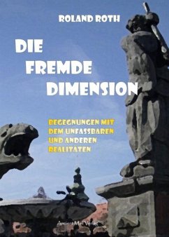 Die fremde Dimension - Roth, Roland