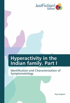 Hyperactivity in the Indian family. Part I - Kapoor, Anju